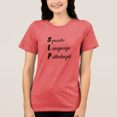 Speech-Language Pathologist Sweatshirt Tri-Blend Shirt (Vorderseite)