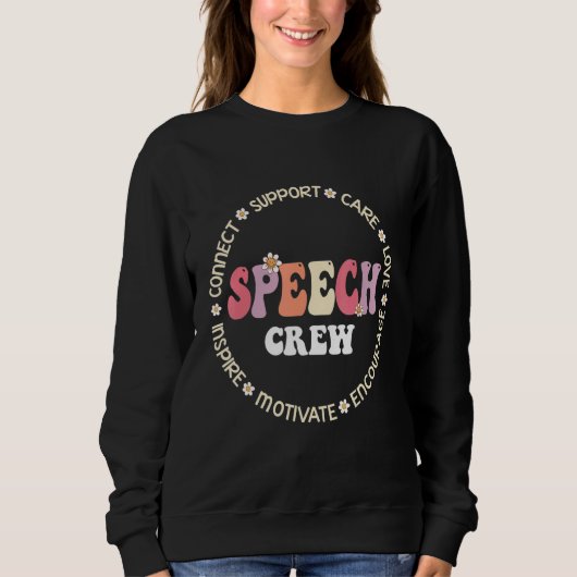 Speech Language Pathologist Therapy Groovy Speech Sweatshirt (Vorderseite)