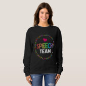 Speech Language Pathologist Therapy SLP Squad Spee Sweatshirt (Vorne ganz)