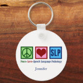 Speech Pathology Peace Liebe SLP Custom Schlüsselanhänger (Vorderseite)