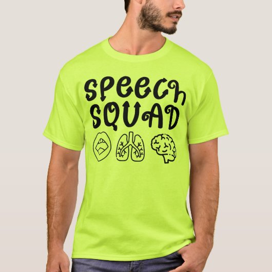 Speech Squad Pathology Teacher Birthday Present T-Shirt (Vorderseite)