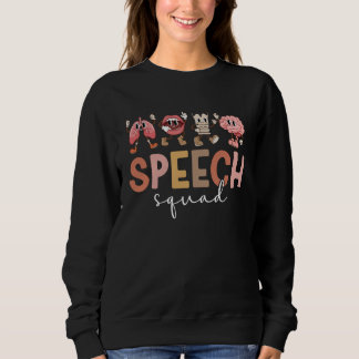 Speech Squad SLP-Team Sprachtherapeut  Sweatshirt