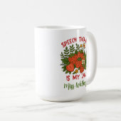Speech Therapist Language Pathologist SLP Teacher Kaffeetasse (VorderseiteRechts)