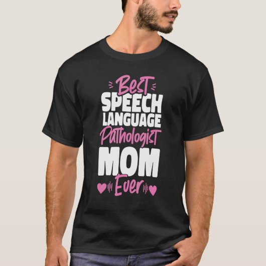 Speech Therapist Therapy Assistant SLP Mom Best Sp T-Shirt (Vorderseite)