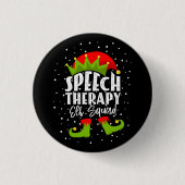 Speech Therapy Elf Squad Weihnachts SLP Therapist Button (Vorderseite)