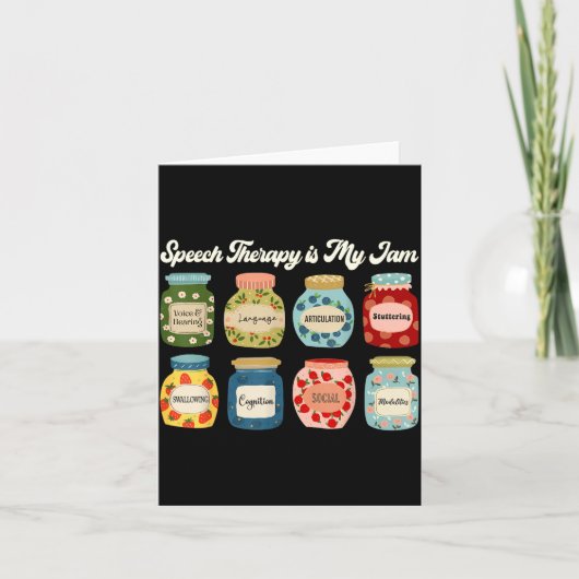 Speech Therapy Is My Jam Slp Therast Appreciation  Karte (Vorderseite)