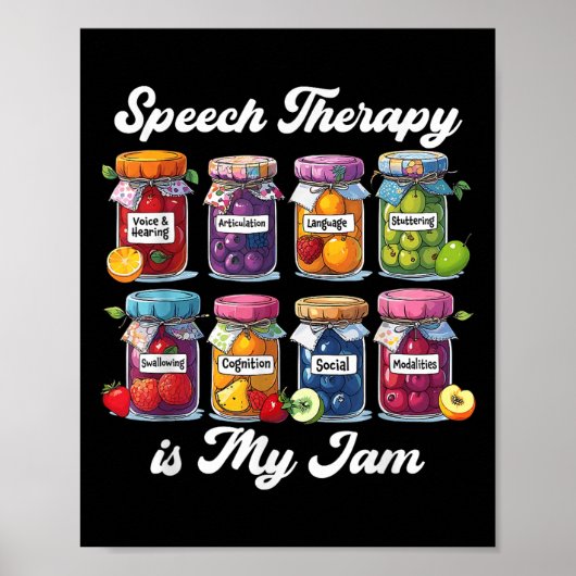 Speech Therapy Is My Jam Speech Language Pathologi Poster (Vorne)