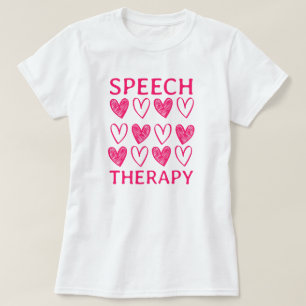 Speech Therapy Niedlich Speech Therapist T-Shirt