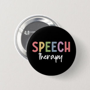 Speech Therapy SLP Speech Pathologe Geschenke Button