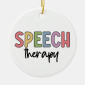 Speech Therapy SLP Speech Pathologe Geschenke Keramik Ornament (Vorne)