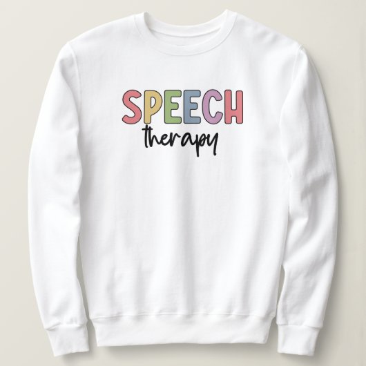Speech Therapy SLP Speech Pathologe Geschenke Sweatshirt (Design vorne)