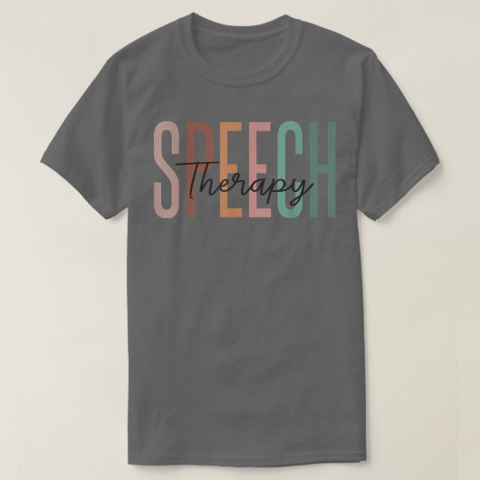 Speech Therapy Speech Language Pathologist Therapi T-Shirt (Design vorne)