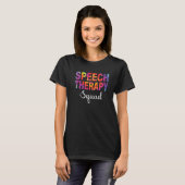 Speech Therapy Squad Speech Language Pathologist S T-Shirt (Vorne ganz)