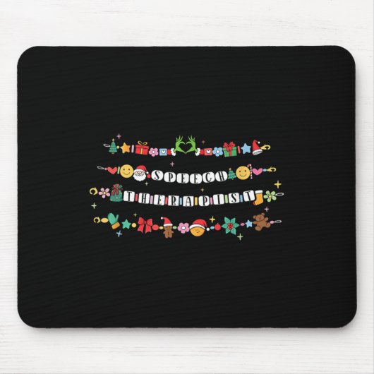 Speech Therast Bracelet Christmas Friendship Slp X Mousepad (Vorne)