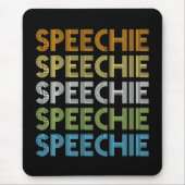 Speechie Speech Language Pathologist Therapist Mousepad (Vorne)