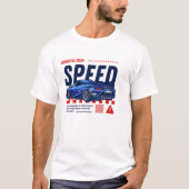 Speed – Fast Life Shirt for Racing and Action Fans (Vorderseite)