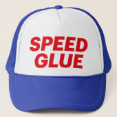 SPEED GLUE fun slogan trucker hat Truckerkappe (Vorderseite)