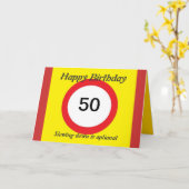 Speed Limit Geburtstagskarte 50. Karte (Gelbe Blume)