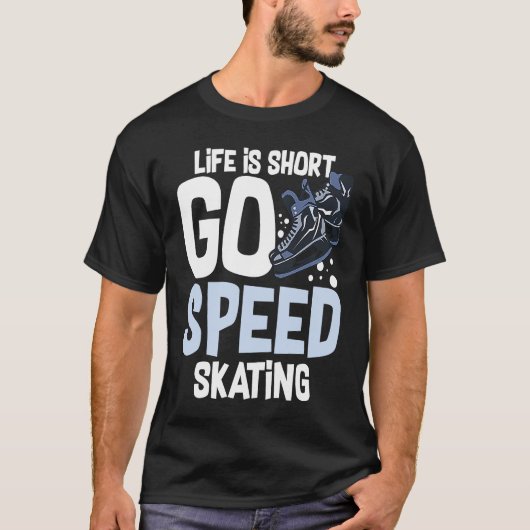 Speed Skating Skates Short Track Skater Workout Tr T-Shirt (Vorderseite)