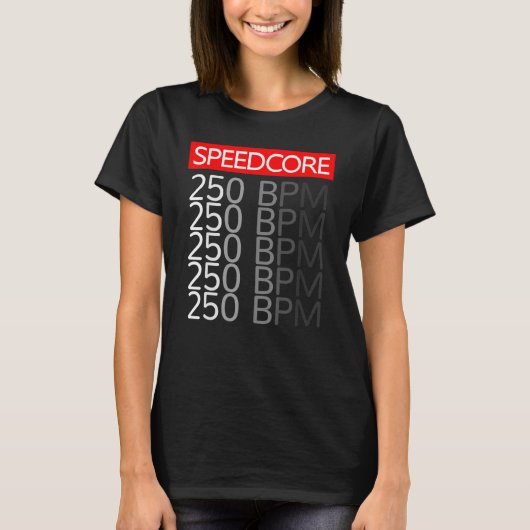 Speedcore Hardcore Gabber Uptempo Hakke Rave Bpm F T-Shirt (Vorderseite)