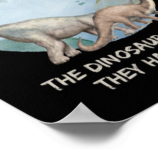 SPEICHERN SIE DEN PLANET, DIE DINOSAUREN DACHTEN,  POSTER (Ecke)