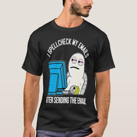Spell Check Work Office email meme character T-Shirt (Vorderseite)