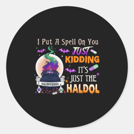 Spell Just Kidding Haldol Halloween Nurse Rn Icu Runder Aufkleber (Vorderseite)
