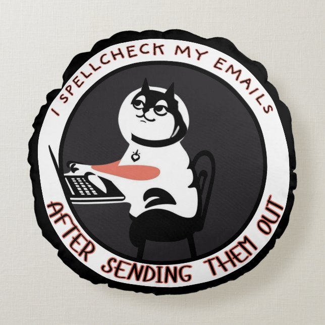 Spellcheck Versagt - Funny Cat Email Typo Rundes Kissen (Vorderseite)