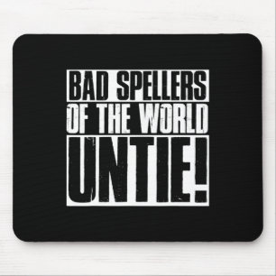 Speller der Welt Untie dyslexische Dyslexie Awarn Mousepad