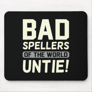 Spellers of the World Untie Dyslexia Awareness Gra Mousepad