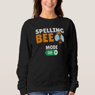 Spelling Bee Game Competitive Spelling  Spelling B Sweatshirt