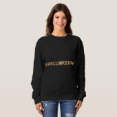 Spelunkering Hobby mit Schatten im Inneren Sweatshirt (Vorne ganz)