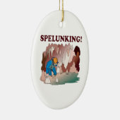 Spelunking 2 keramik ornament (Rechts)