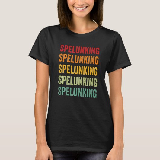 Spelunking Spelunking Hobbyist Rainbow T-Shirt (Vorderseite)