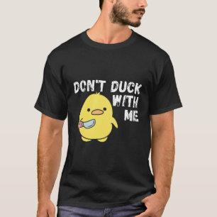 Spende Duck mit mir Gummi Duck Stuck Apparel T-Shirt