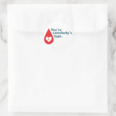 Spenden Blut Typ A Rh- - Sie sind jemandes Typ Runder Aufkleber (Tasche)