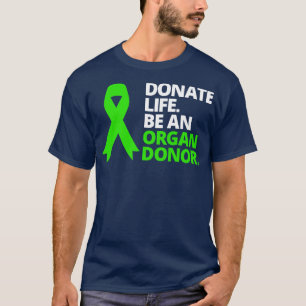 Spenden Leben ein Organ Spender Sensibilität Grüne T-Shirt