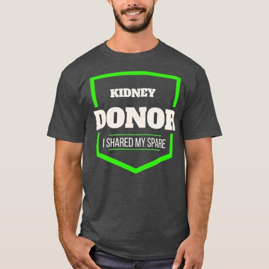 Spender ich habe mir die lustige Transplantation g T-Shirt (Vorderseite)