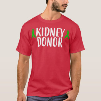 Spender Transplant Lebendspender 15 T-Shirt
