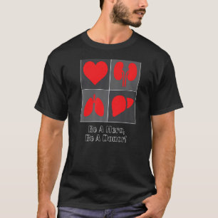 Spenderorgan Spender Empfänger sein T-Shirt