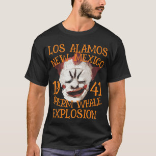 Sperma Whale Explosion LOS ALAMOS NEW MEXICO 1941 T-Shirt
