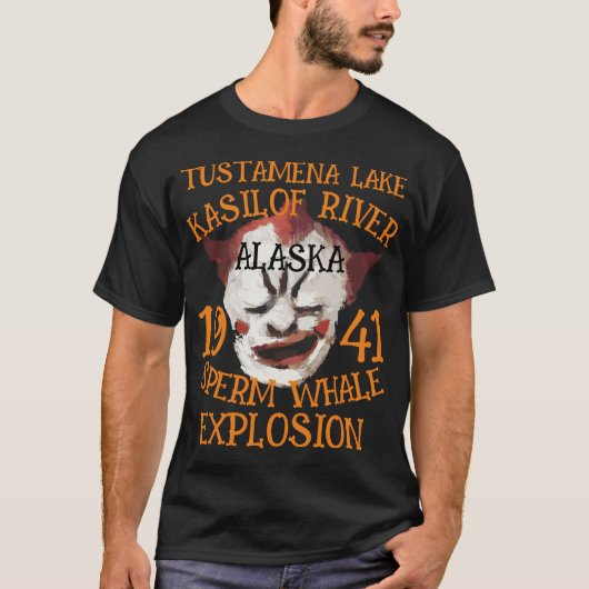 Sperma Whale Explosion TUSTAMENA LAKE ALASKA T-Shirt (Vorderseite)