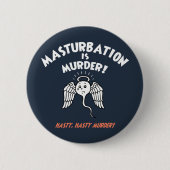 Spermicide! Auf frischer Tat! Button (Vorderseite)