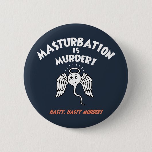 Spermicide! Auf frischer Tat! Button (Vorderseite)