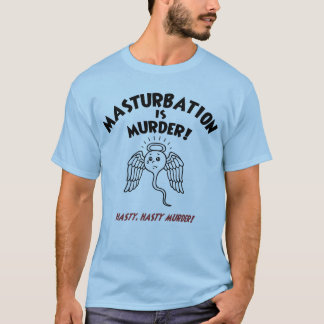 Spermicide! Auf frischer Tat! T-Shirt