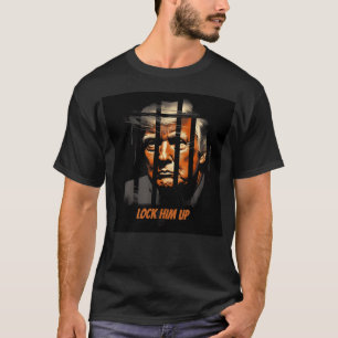 Sperre ihn hoch - Funny Donald Trump im Gefängnis T-Shirt
