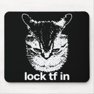 Sperre Tf in Katzen-Fokus-Mindset-Meme-Stil Mousepad