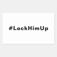 Sperren Sie ihn auf #LockHimUp, weißer schwarzer T