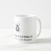 Spezialisierung ist für Insekten Tasse (VorderseiteRechts)