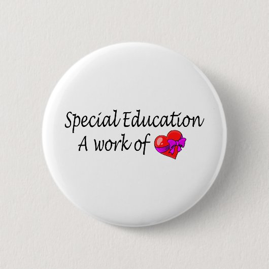 Spezielle Bildung eine Arbeit der Liebe Button (Vorderseite)